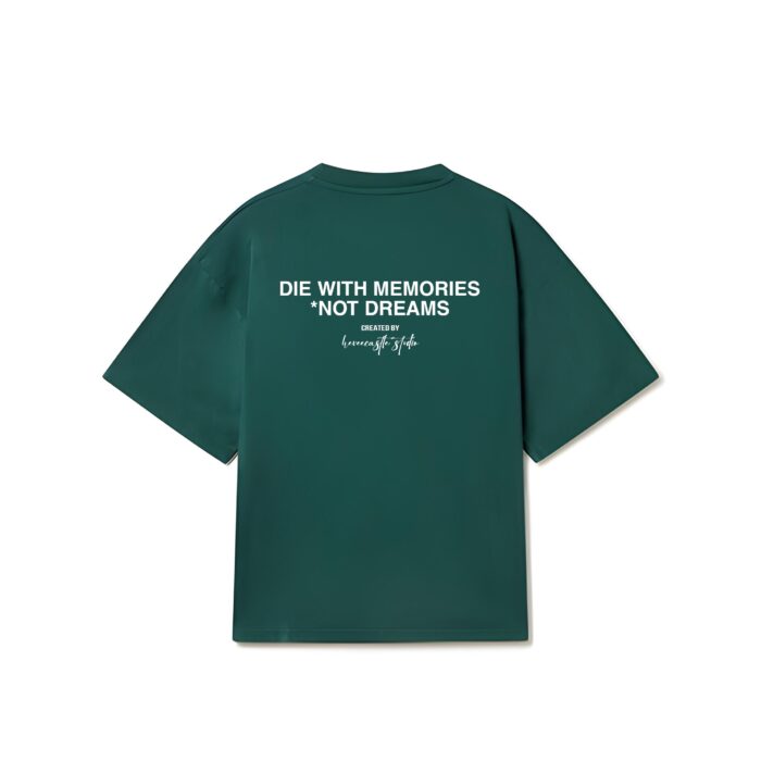 "DIE WITH MEMORIES" Green Oversized Tshirt